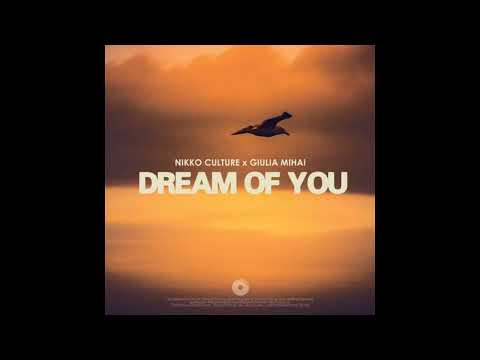 Nikko Culture & Giulia Mihai - Dream Of You (Disco Edit)