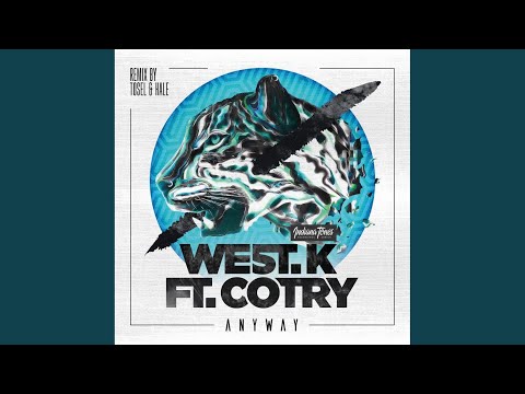 Anyway (Tosel & Hale Remix)