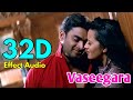 Vaseegara Minnalae 32D Effect Audio Song USE IN HEADPHONE Like And Share