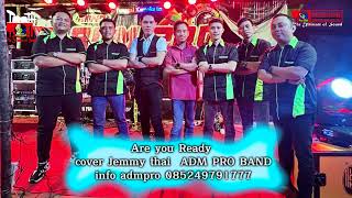 Download lagu Are you ready  cover jemi thai adm pro band mp3