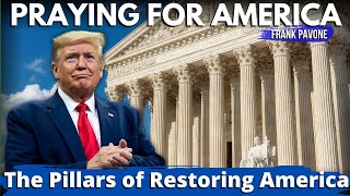 PFL-Praying for America | The Pillars That Will Restore America, 12/27/2022
