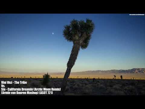 Vini Vici - The Tribe Vs Sia - California Dreamin (Arctic Moon Remix) - Armin van Buuren Mashup