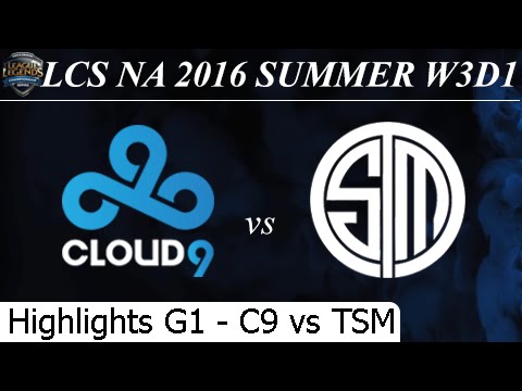 C9 vs TSM Game 1 Highlights - LCS NA Summer 2016 W3D1M1 Cloud 9 vs Team Solomid