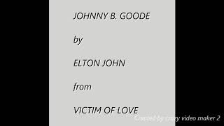 Johnny B  Goode  Elton