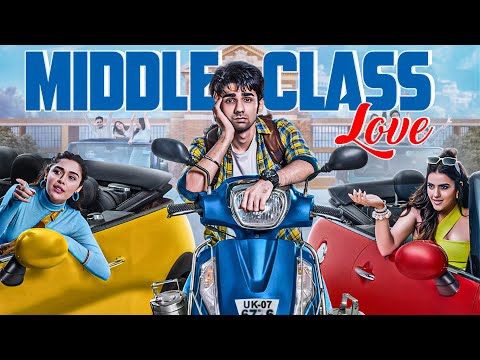 College Romance Full Movie With English Subtitle - Middle Class Love - Prit Kamani, Kavya Thapar