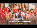 Sirikkalam Parakkalam Full Song Kannum Kannum Kollaiyadithaal Dulquer S Ritu V Masala Coffee