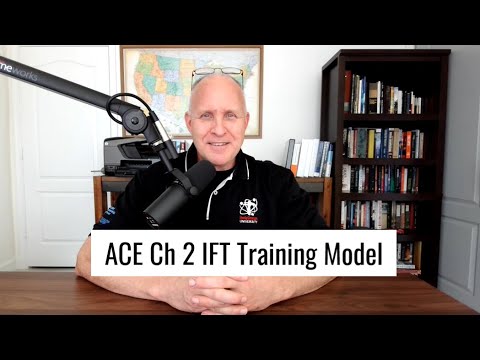 ACE Exam Study: Exam Tips From Chapter 2: IFT Training Model