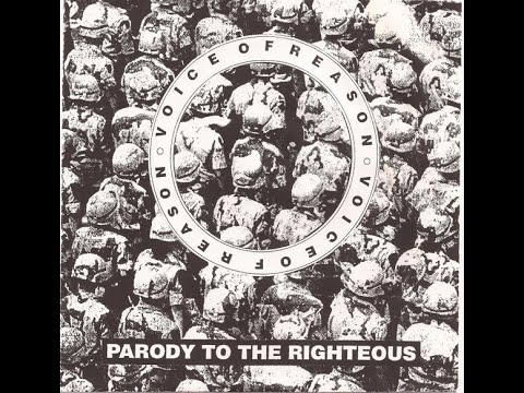 Voice Of Reason - Parody To The Righteous [1991]