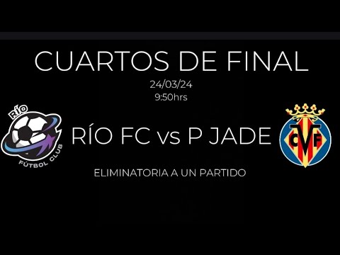RÍO FC vs PICHI JADE / CUARTOS DE FINAL