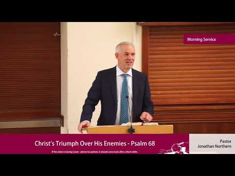 Sermon | Christ's Triumph Over His Enemies - Psalm 68