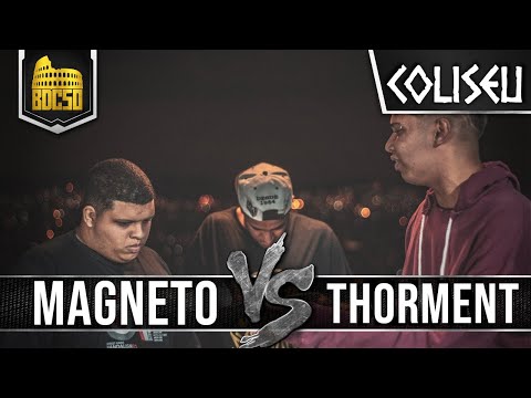 MAGNETO X THORMENT - GRANDE FINAL - BATALHA DO COLISEU - EDIÇÃO 50