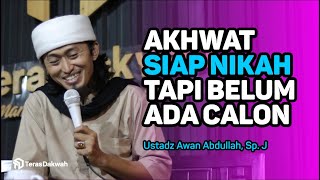 Download lagu Wow! Ada Akhwat Siap Nikah - QnA - Ustadz Awan Abdullah, Sp. J mp3