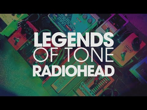 Legends of Tone: Radiohead Part 1 — zZounds