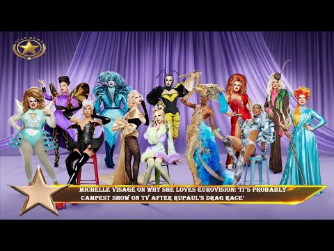 Michelle Visage on why she loves Eurovision: ‘It’s probably  campest show on TV after RuPaul’s Drag