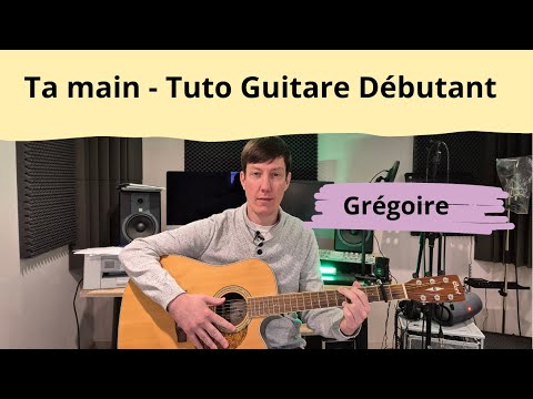 Ta Main - Gregoire