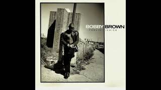 Bobby Brown - Feelin’ Inside (Radio Edit)