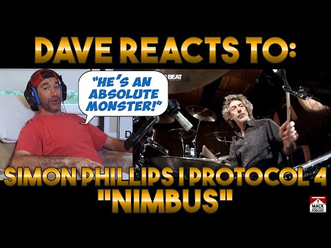 Dave's Reaction: Simon Phillips | Protocol 4 — Nimbus