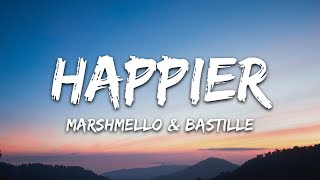 Marshmello Bastille Happier...