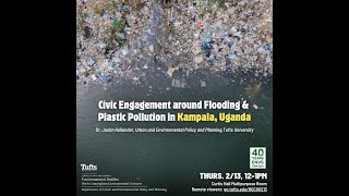 Civic Engagement around Flooding and Plastic Pollution in Kampala, Uganda
