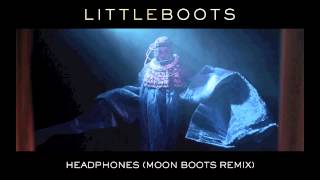 Little Boots - Headphones (Moon Boots remix)