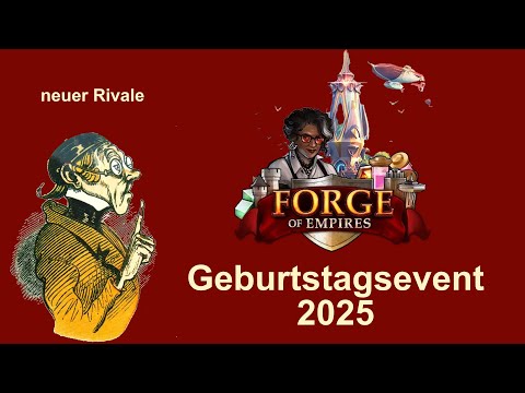 Thumbnail von FoETipps: Neuer Rivale im Geburtstagsevent 2025 von Forge of Empires (deutsch)