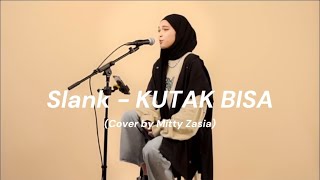 Download lagu Ku tak Bisa - Slank || (Cover by Mitty Zasia) ... mp3