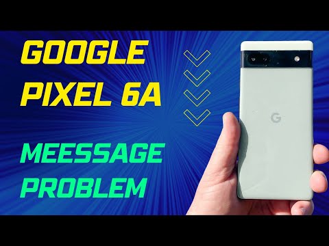 How to Fix Message Problem in Google Pixel 6a