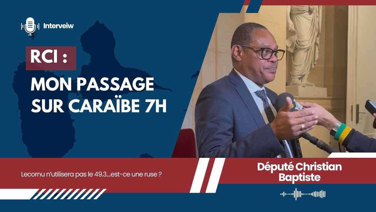 LECORNU n’utilisera pas le 49.3 ; ma réaction sur Caraïbe 7h de RCI