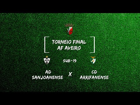 📺 Transmissão em directo ⚽️ AD Sanjoanense x CD Arrifanense 🏆 Sub-19