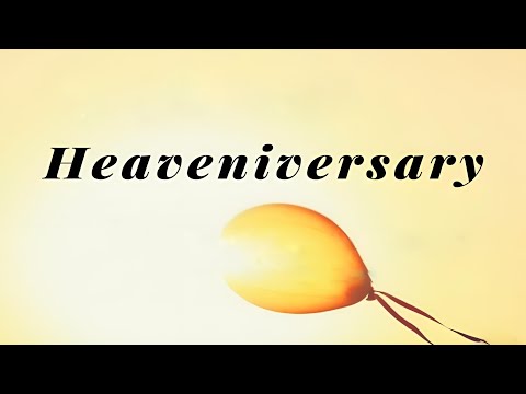 Heaveniversary