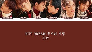 NCT Dream (엔씨티 Dream) – JOY (Color Coded Han/Rom/Eng Lyrics)