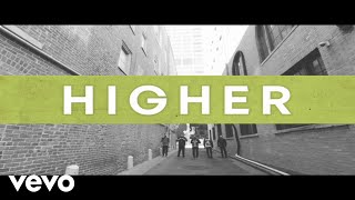 Higher Music Video