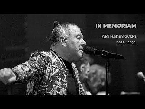PREMINUO AKI RAHIMOVSKI - Čovek koji je dodao malo boje ljubavima stare Juge... IN MEMORIAM