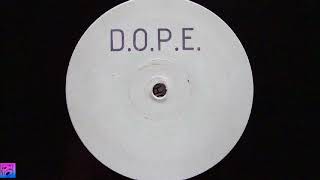 D.O.P.E WHEN I WAS YOUNG (ORIGINAL WHITE LABEL MIX)