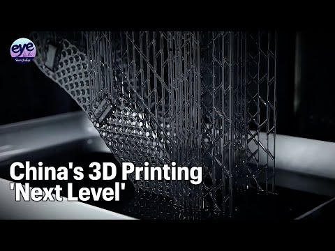 3D printing shapes new era of instant manufacturing in China