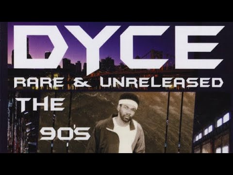 Dyce - Rare & Unreleased The 90's Sessions