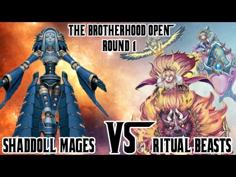 Shaddoll Mages vs Ritual Beast - ROUND 1 - BROTHERHOOD OPEN!