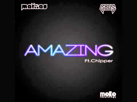 Mattias & G80's ft. Chipper - Amazing (Official Music)