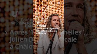 Julien Doré a fait Paris-Seychelles-Châlons