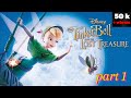 Tinkerbell And The Lost Treasure Hindi ️ ️ Part 1 Tinkerbell In Hindi Tinkerbell Stargold89