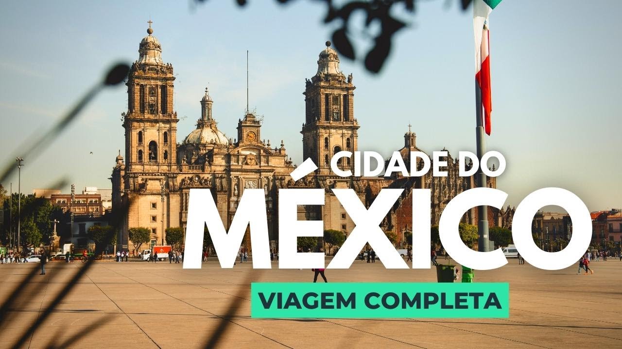 CIDADE DO MÉXICO: O GUIA COMPLETO PARA O QUE FAZER EM UMA SEMANA