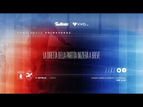 ENTELLA vs LECCO - Primavera 2