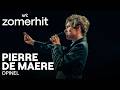 Opinel - Pierre de Maere | VRT Zomerhit