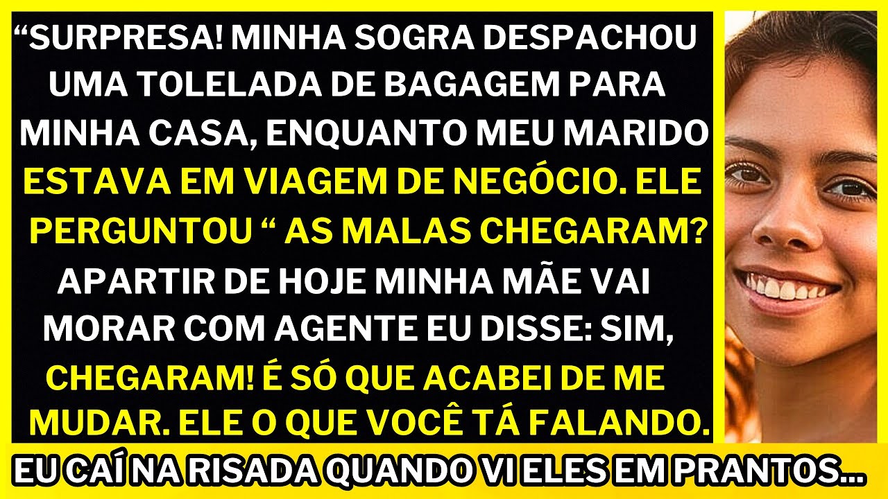 "Surpresa! Minha sogra DESPACHOU uma tonelada de bagagem para nossa casa enquanto meu marido foi...