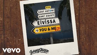 Sammy Porter - Eivissa, You & Me (Vip Dub) video
