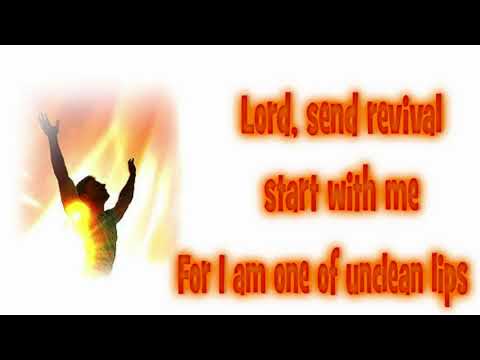 Send Revival, Start With Me