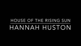 House Of The Rising Sun - Hannah Huston - Drum Cover