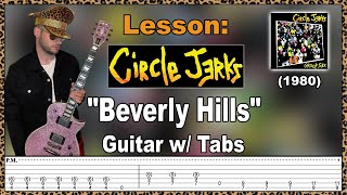 Lesson: Circle Jerks (1980) "Beverly Hills" Guitar W/ Tabs.