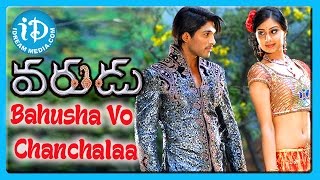 Bahusha Vo Chanchalaa Song - Varudu Movie Songs - 