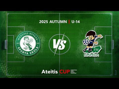 Marupes NSS — FM “Klaipėda” / Ateitis CUP 2025 AUTUMN | U-14, Play Off